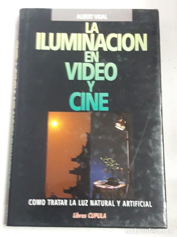 Libros de segunda mano: La Iluminaci&oacute;n en Video y Cine - Albert Vidal - Foto 1