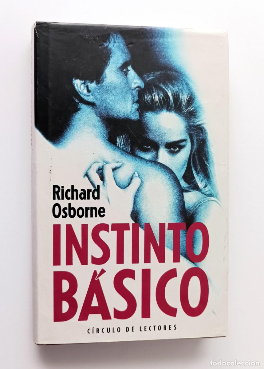 Libros de segunda mano: LIBRO INSTINTO BASICO DE RICHARD OSBORNE (SHARON STONE-MICHAEL DOUGLAS) - Foto 2