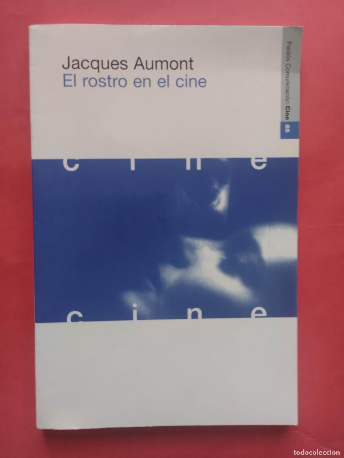 Libros de segunda mano: EL ROSTRO EN EL CINE JACQUES AUMONT 1998 PAID&Oacute;S - Foto 1