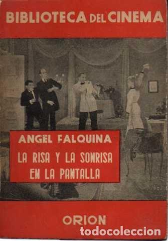 Libros de segunda mano: LA RISA Y LA SONRISA EN LA PANTALLA. - FALQUINA, Angel. - Foto 1
