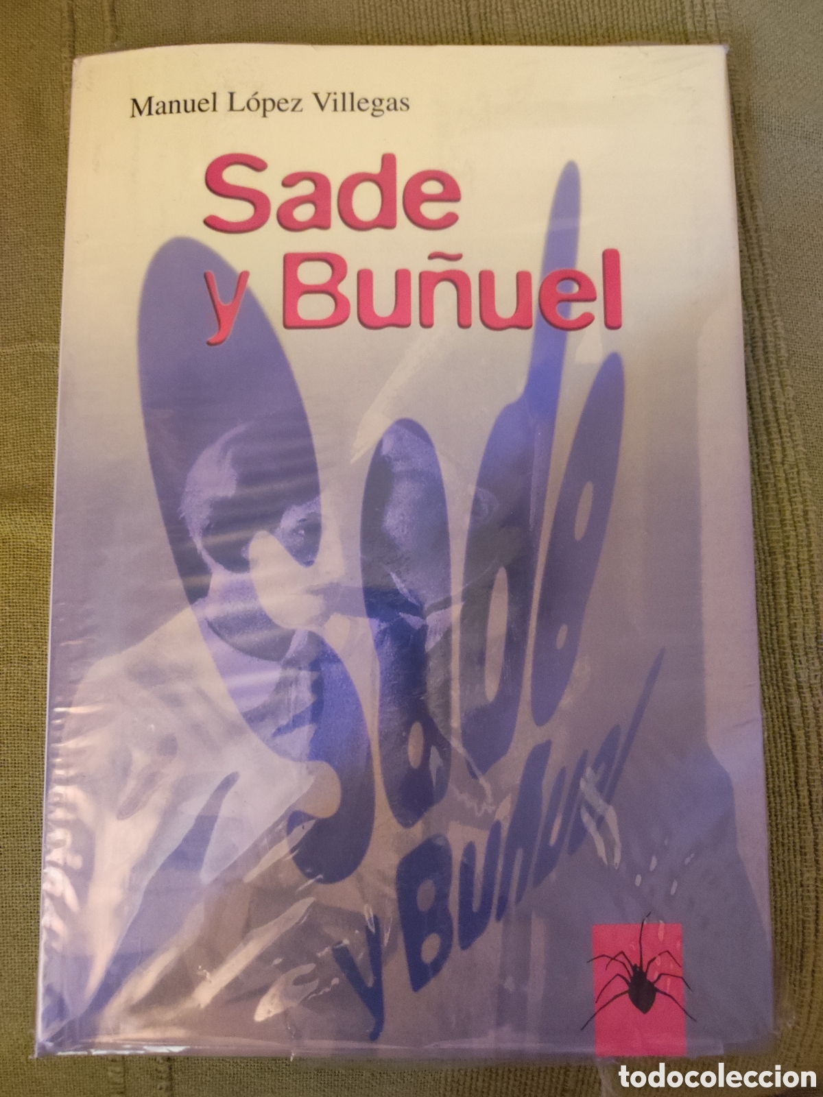 Libros de segunda mano: Sade y Bu&ntilde;uel ,Manuel L&oacute;pez Villegas - Foto 1