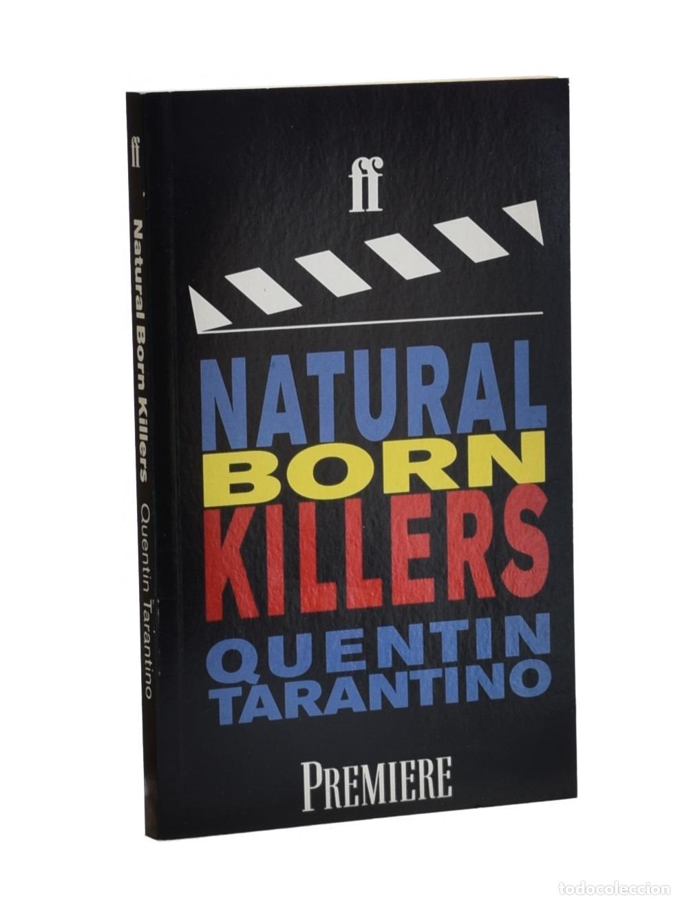 Libros de segunda mano: NATURAL BORN KILLERS - TARANTINO, Quentin - Foto 1