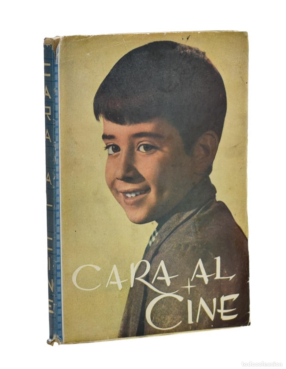 Libros de segunda mano: CARA AL CINE - MIGUEL, H. Saturnino - Foto 1