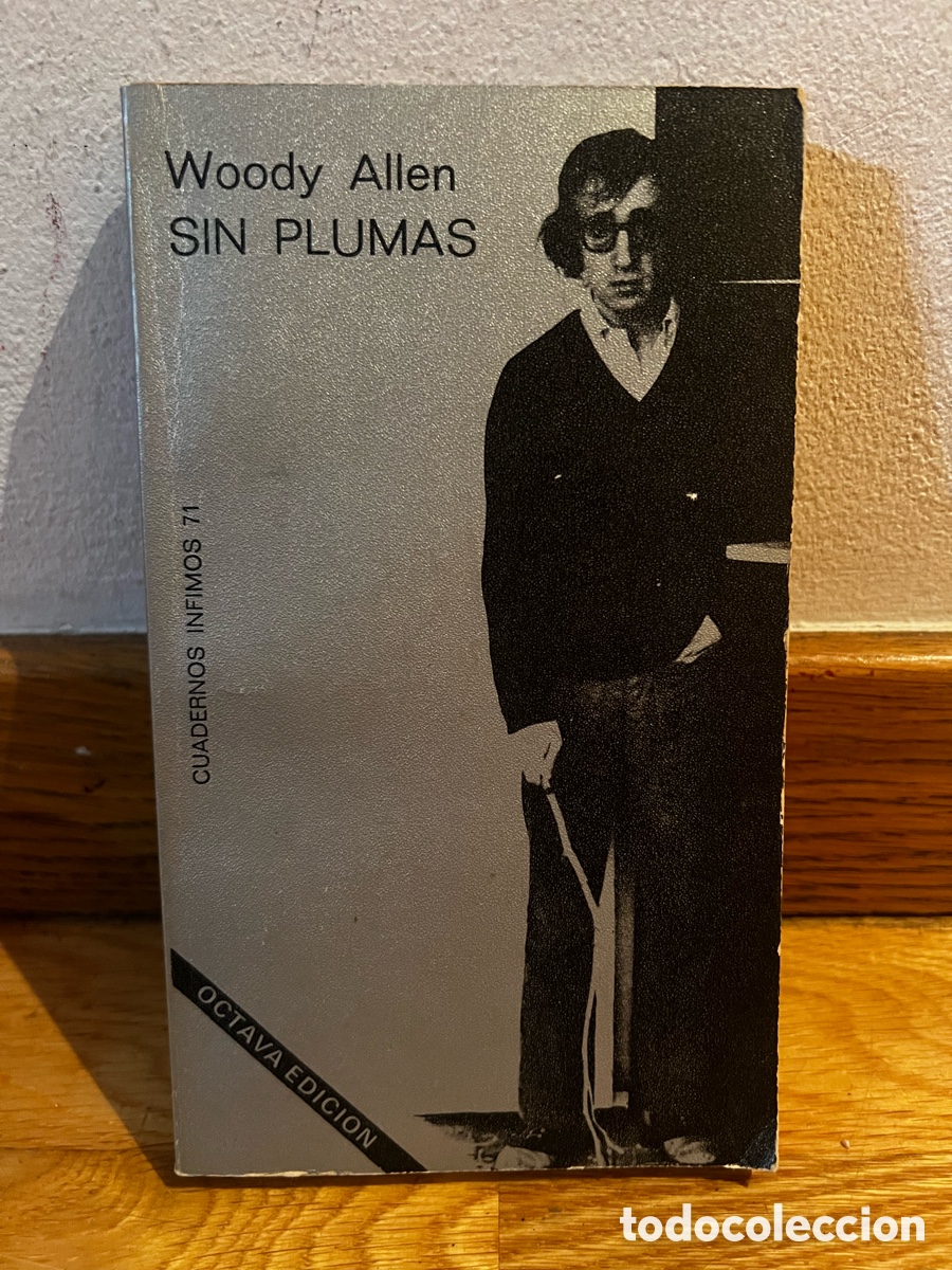 Libros de segunda mano: Woody Allen SIN PLUMAS - Foto 1