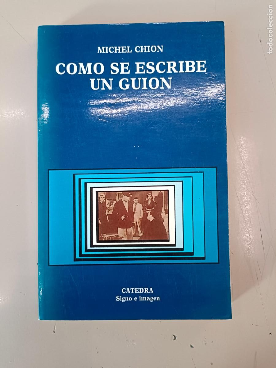 Libros de segunda mano: &rdquo;Como se escribe un gui&oacute;n&rdquo;. Michel Chion - Foto 1