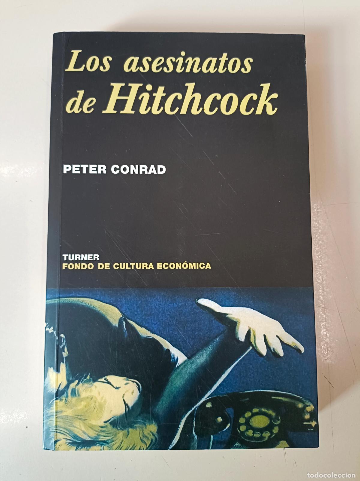 Libros de segunda mano: &rdquo;los asesinatos de Hitchcock&rdquo;. Peter Conrad - Foto 1