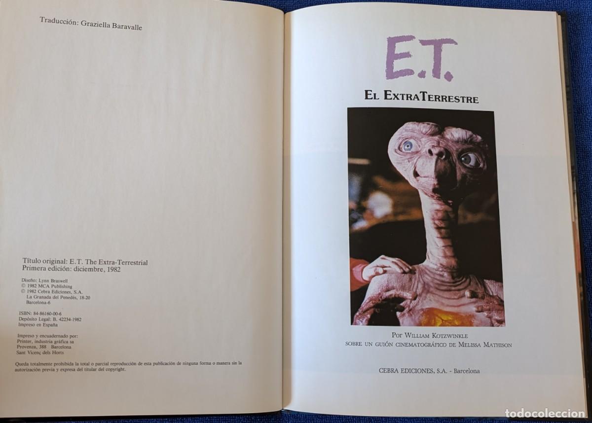 Libros de segunda mano: ET - Libro oficial de la pel&iacute;cula - Cebra Ediciones - 1&ordf; edici&oacute;n (1982) - Foto 3