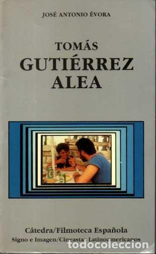 Libros de segunda mano: TOMAS GUTIERREZ ALEA. - EVORA, Jos&eacute; Antonio. - Foto 1