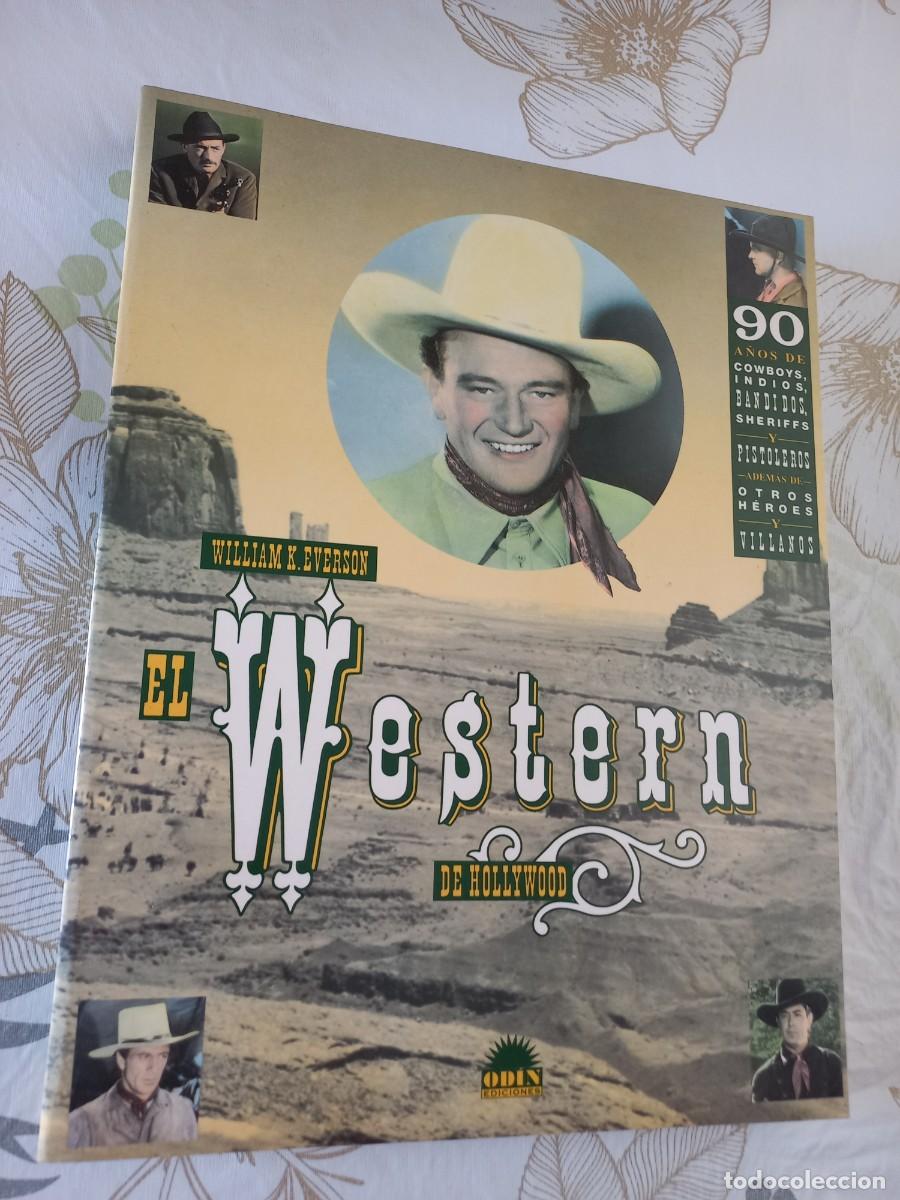 Libros de segunda mano: EL WESTERN DE HOLLYWOOD - WILLIAM K. EVERSON - Foto 1
