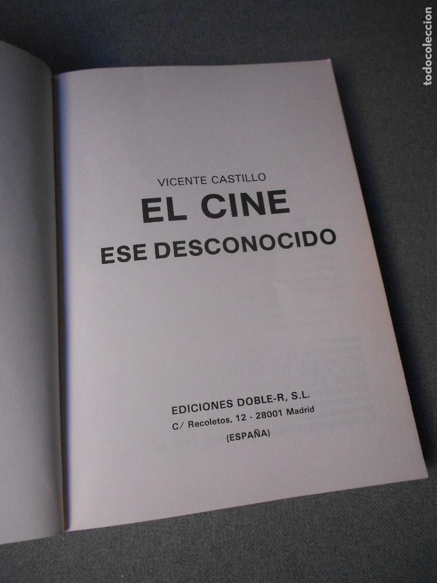 Libros de segunda mano: EL CINE, ESE DESCONOCIDO - Foto 2