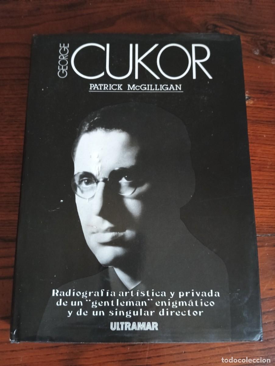 Libros de segunda mano: George Cukor.- Patrick McGilligan. - Foto 1