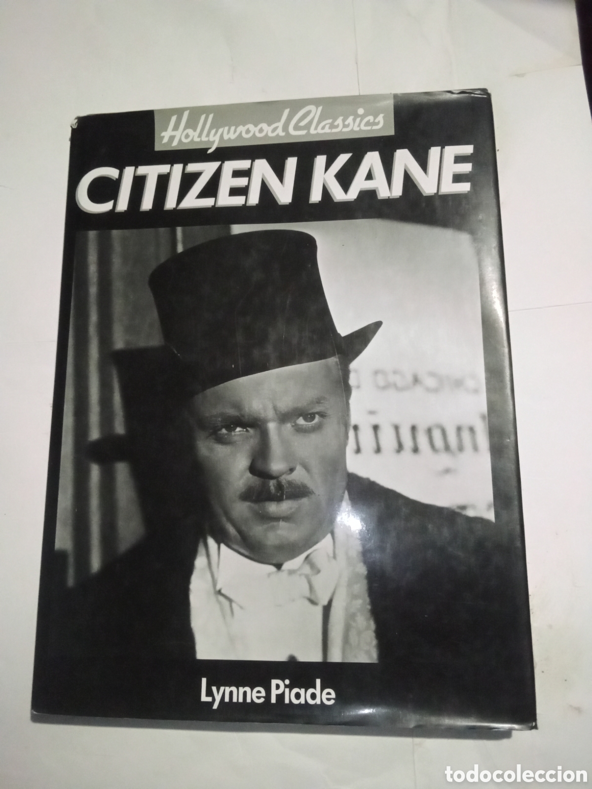 Libros de segunda mano: CITIZEN KANE - HOLLYWOOD CLASSICS - LYNNE PIADE - Foto 1