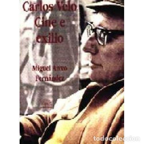 Gebrauchte B&uuml;cher: Carlos Velo: Cine e Exilio - Miguel Anxo Fernandez - A Nosa Terra, 1996 - O Fardel Da Memoria