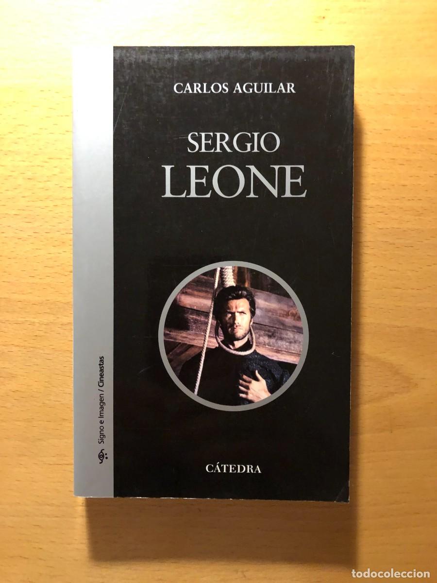 Libros de segunda mano: Sergio Leone. Carlos Aguilar. C&aacute;tedra - Foto 1