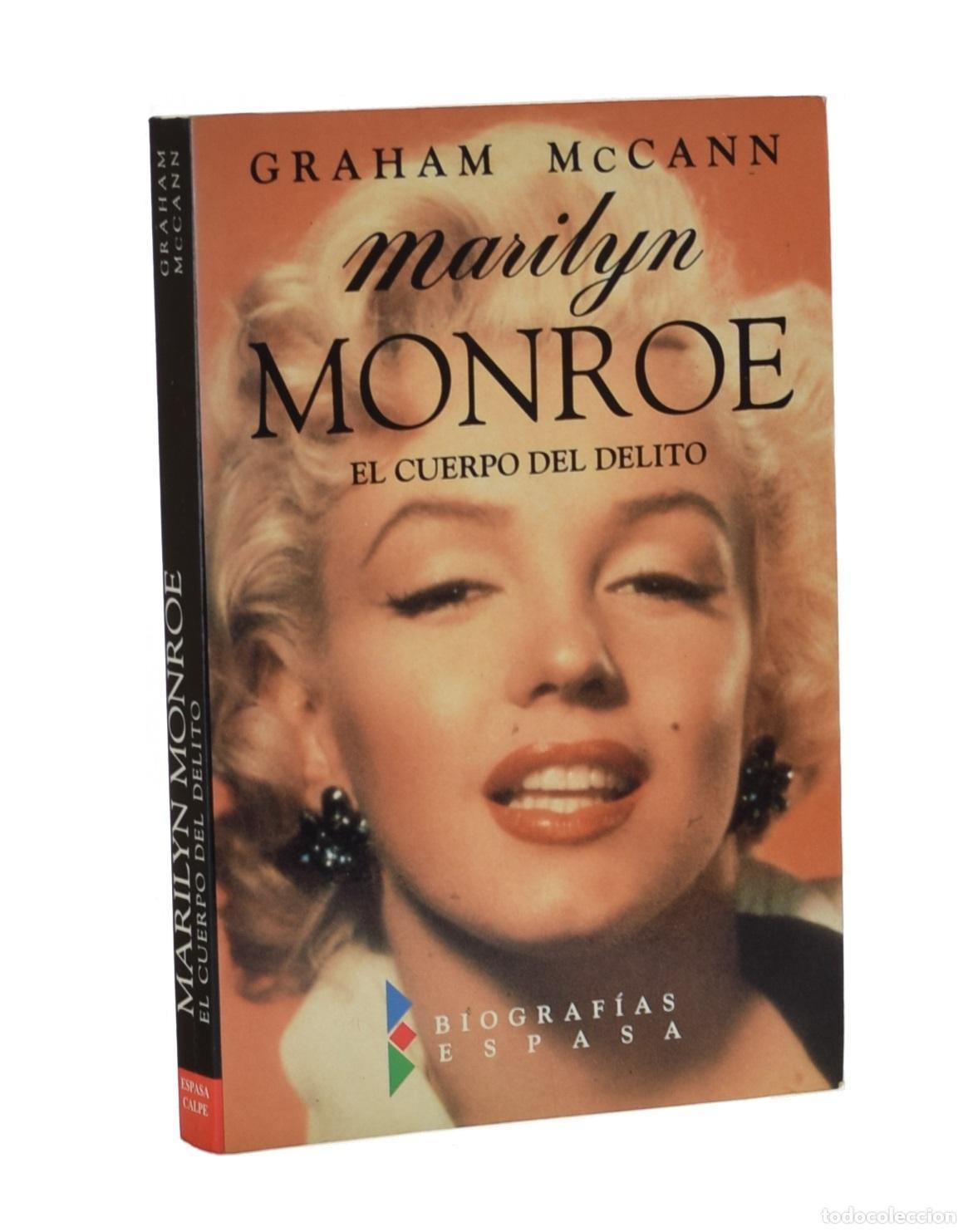 Libros de segunda mano: MARILYN MONROE. EL CUERPO DEL DELITO - McCANN, Graham - Foto 1