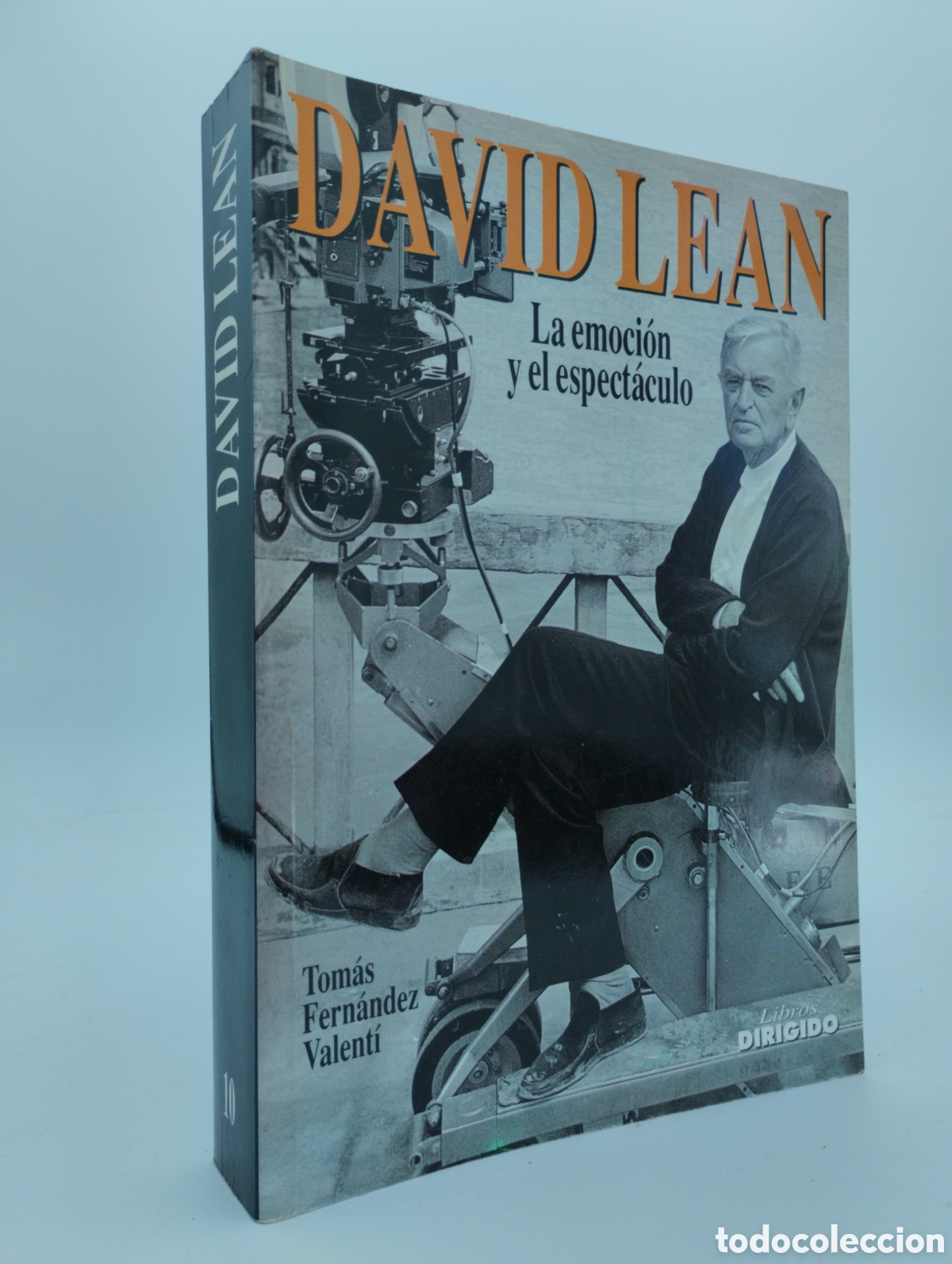 Libros de segunda mano: FERNANDEZ VALENTI, Tom&aacute;s - David Lean. La emoci&oacute;n y el espect&aacute;culo - Foto 1