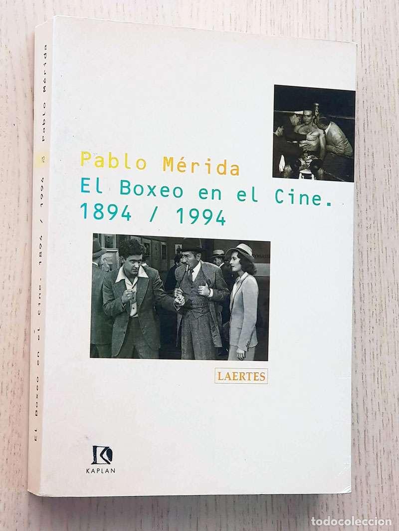 Libros de segunda mano: EL BOXEO EN EL CINE. 1894 / 1994. - M&Eacute;RIDA, Pablo - Foto 1