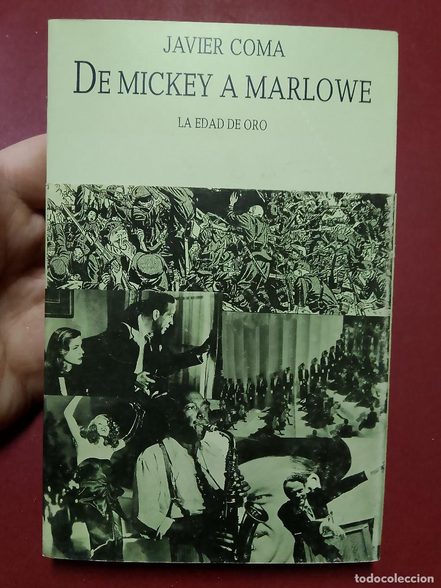Libros de segunda mano: Javier Coma: De Mickey a Marlowe. La Edad de Oro (Ediciones Pen&iacute;nsula. 1987) - Foto 1