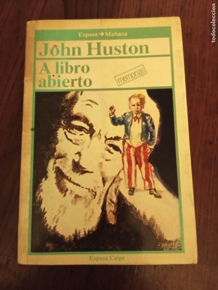 Libros de segunda mano: A libro abierto: Memorias.-John Huston. - Foto 1