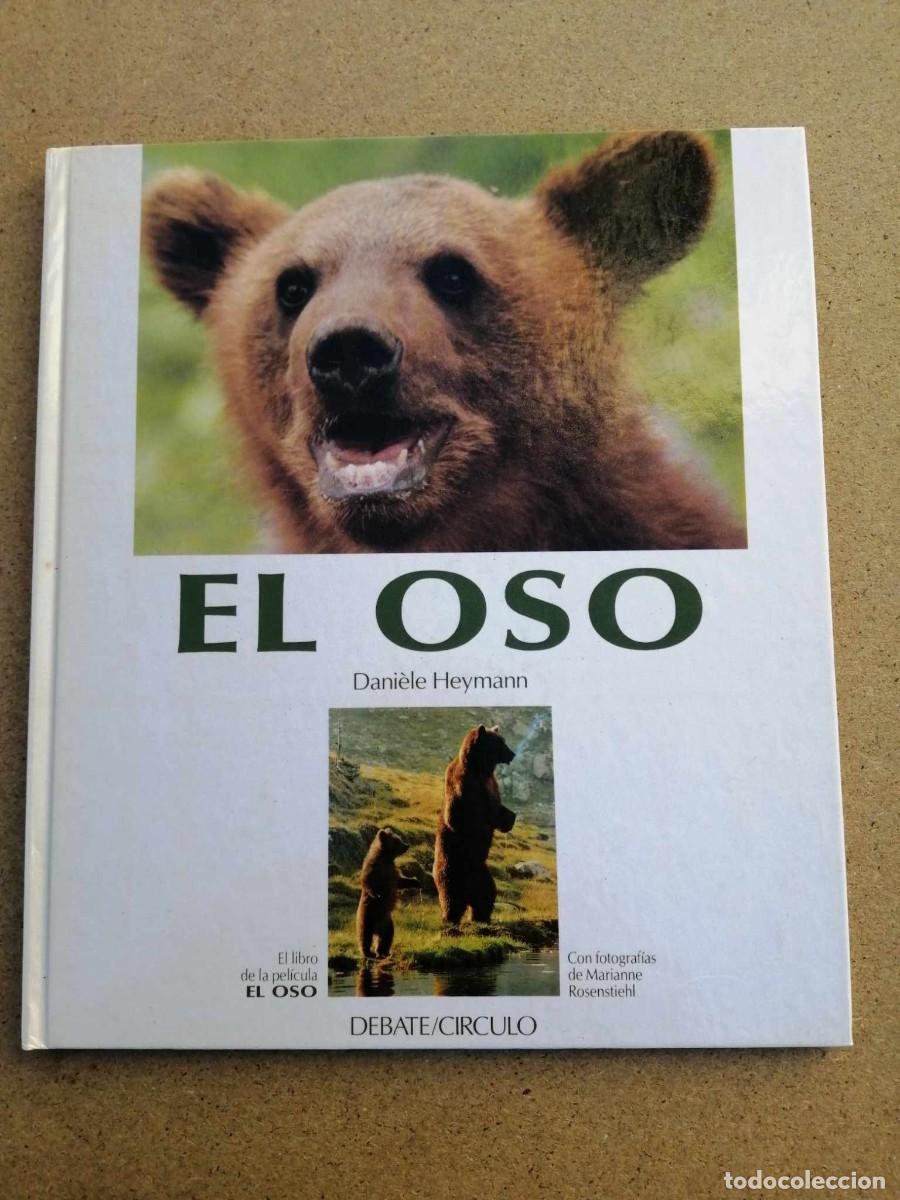 Libros de segunda mano: EL OSO (DANIELE HEYMANN) EL LIBRO DE LA PELICULA - Foto 1
