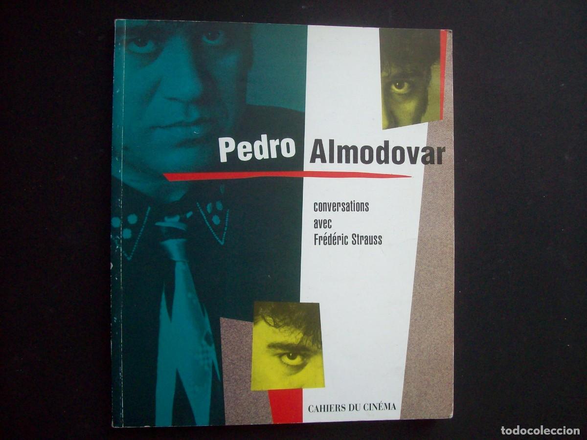 Libros de segunda mano: PEDRO ALMODOVAR. CONVERSATIONS AVEC FREDERIC STRAUSSt - Foto 1