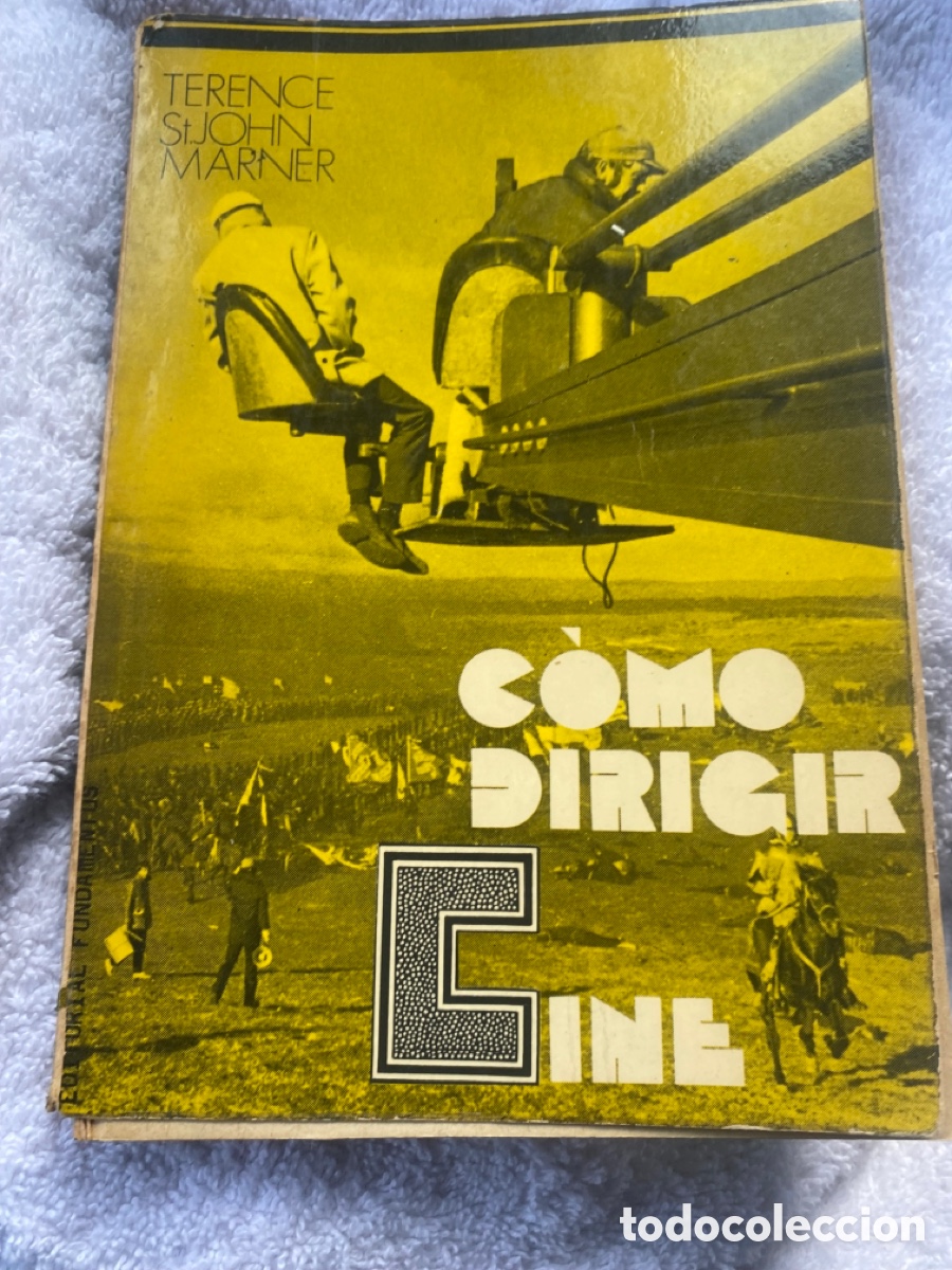 Libros de segunda mano: C&Oacute;MO DIRIGIR CINE. Terence St. John Marner - Foto 1