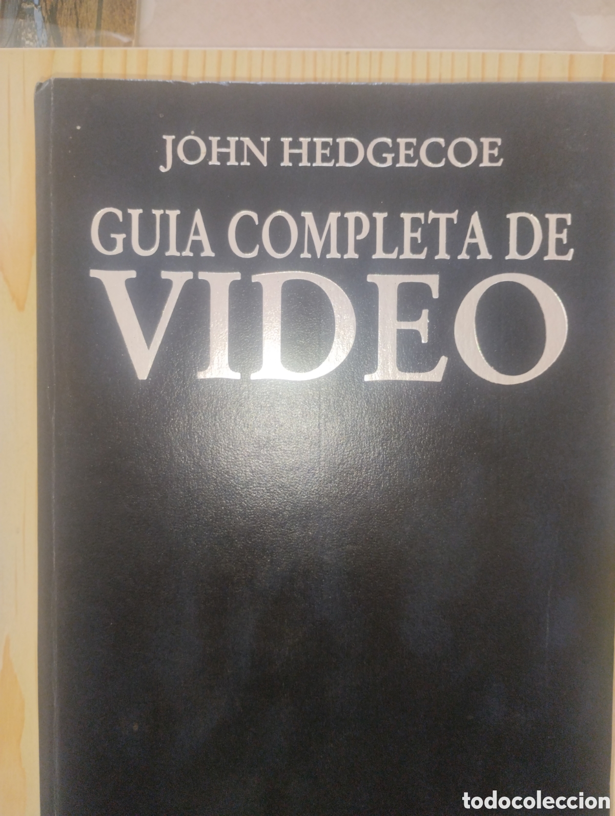 Libros de segunda mano: GUIA COMPLETA DE VIDEO, JOHN HEDGECOE - Foto 1