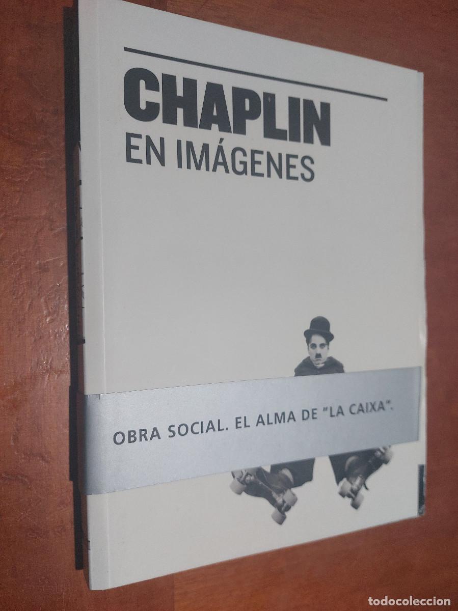 Libros de segunda mano: CHAPLIN EN IM&Aacute;GENES. CAT&Aacute;LOGO DE EXPOSICI&Oacute;N. + 2 PROGRAMAS DE MANO. BUEN ESTADO. - Foto 1