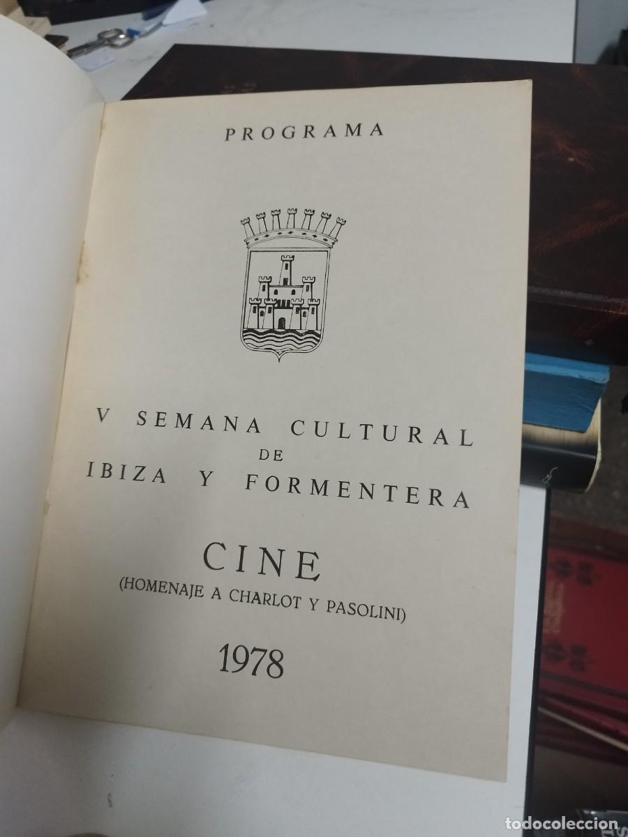 Libros de segunda mano: Programa V semana cultural de ibiza y formentera. Cine. 1978. Charlot Pasolini. Chaplin. Programa. - Foto 2
