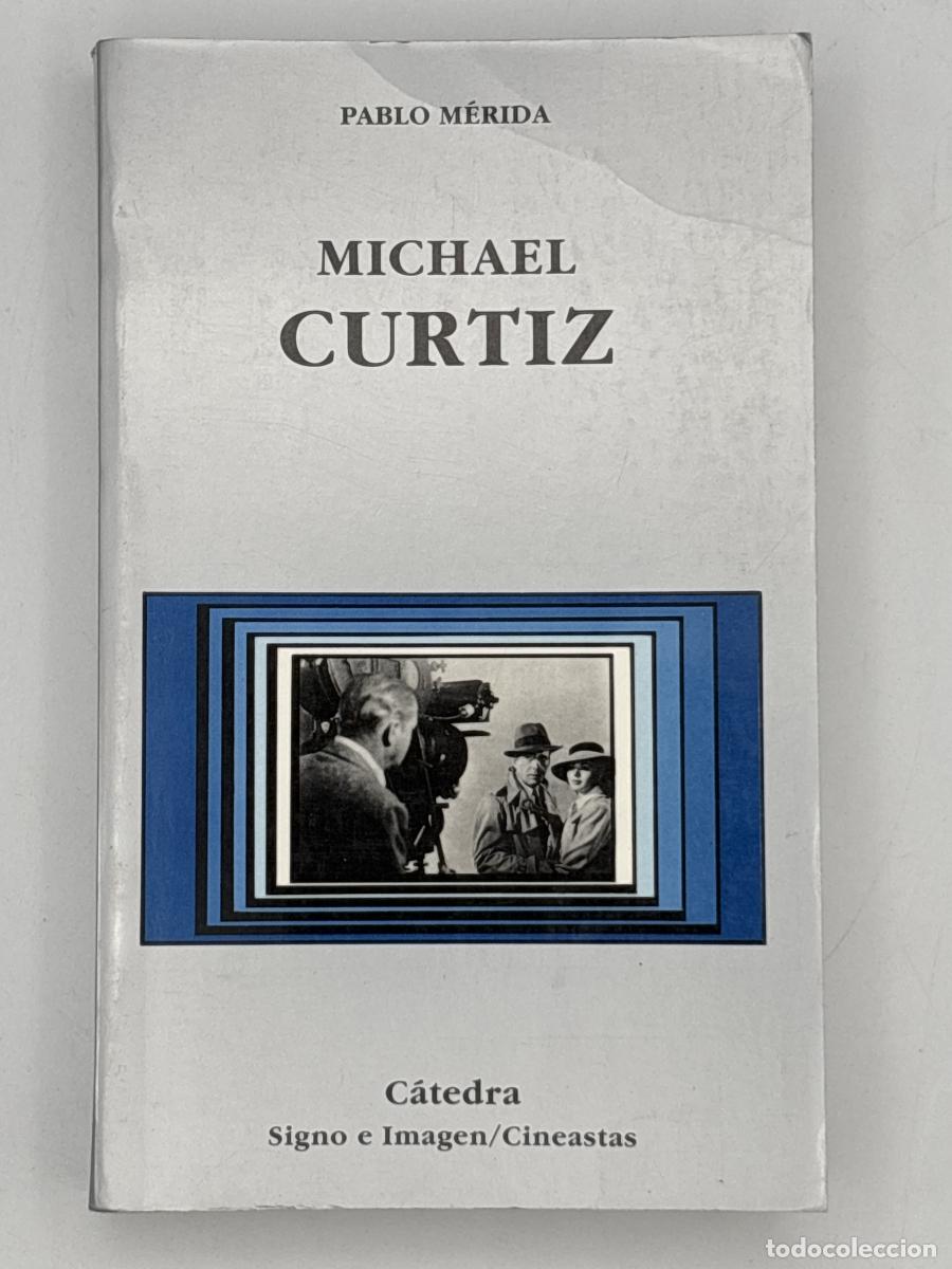 Libros de segunda mano: Michael Curtiz - Pablo M&eacute;rida - Foto 1