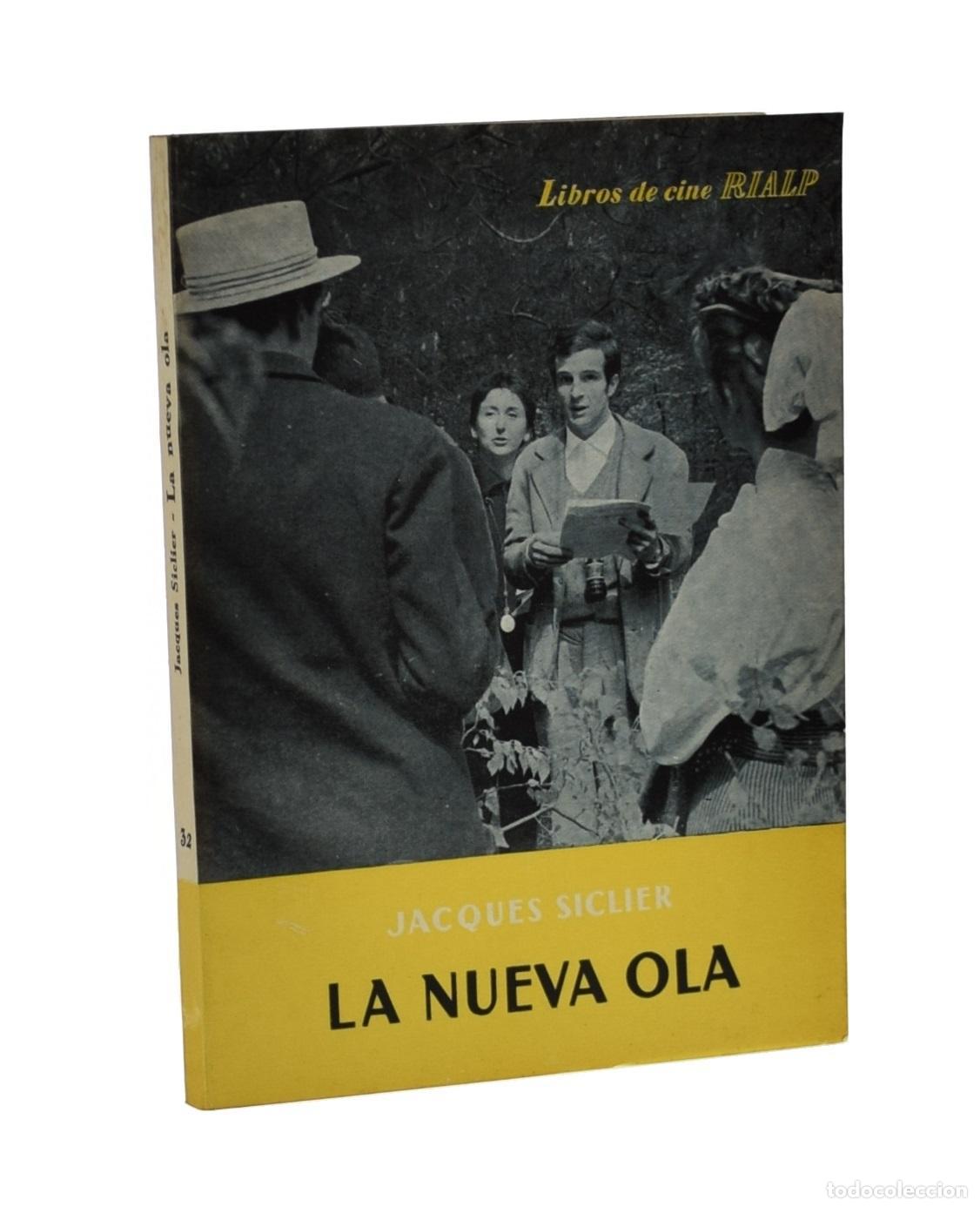 Libros de segunda mano: LA NUEVA OLA - SICLIER, Jacques - Foto 1