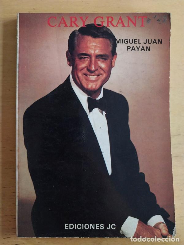 Libros de segunda mano: Miguel Juan, Payan - Cary Grant - Foto 1