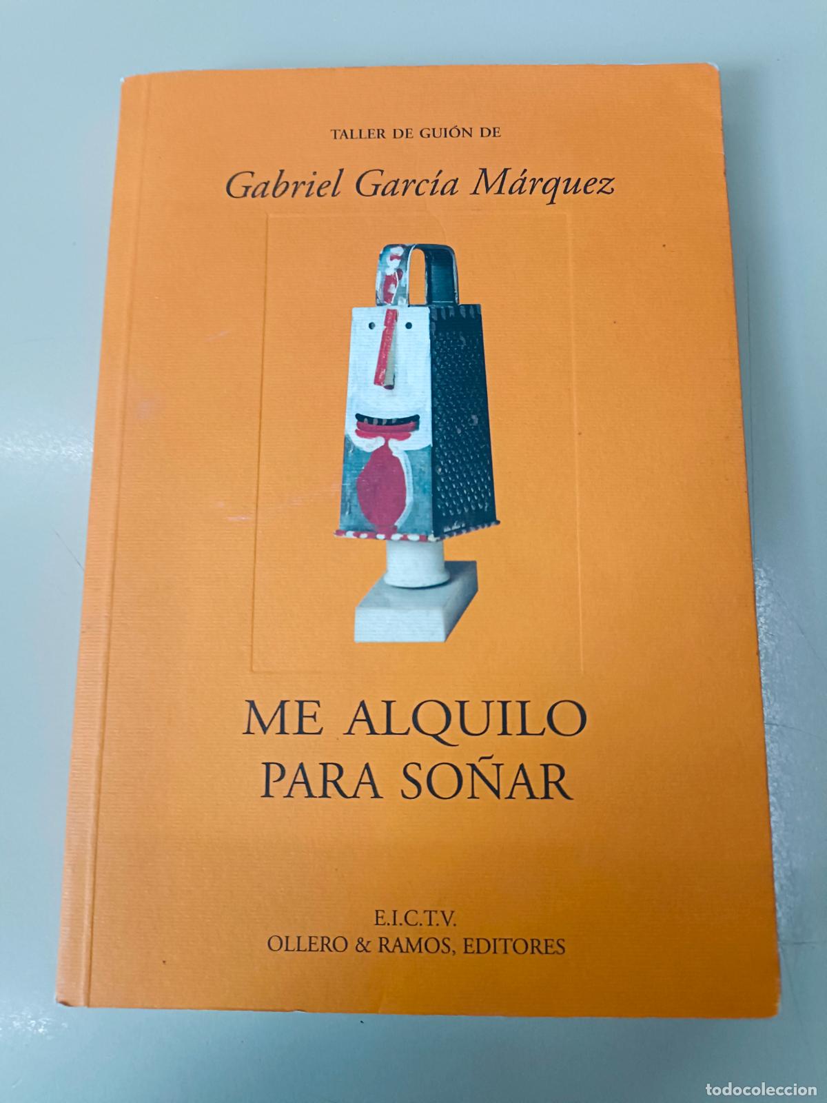 Libros de segunda mano: &rdquo; Me alquilo para so&ntilde;ar&rdquo;. Gabriel Garc&iacute;a M&aacute;rquez - Foto 1
