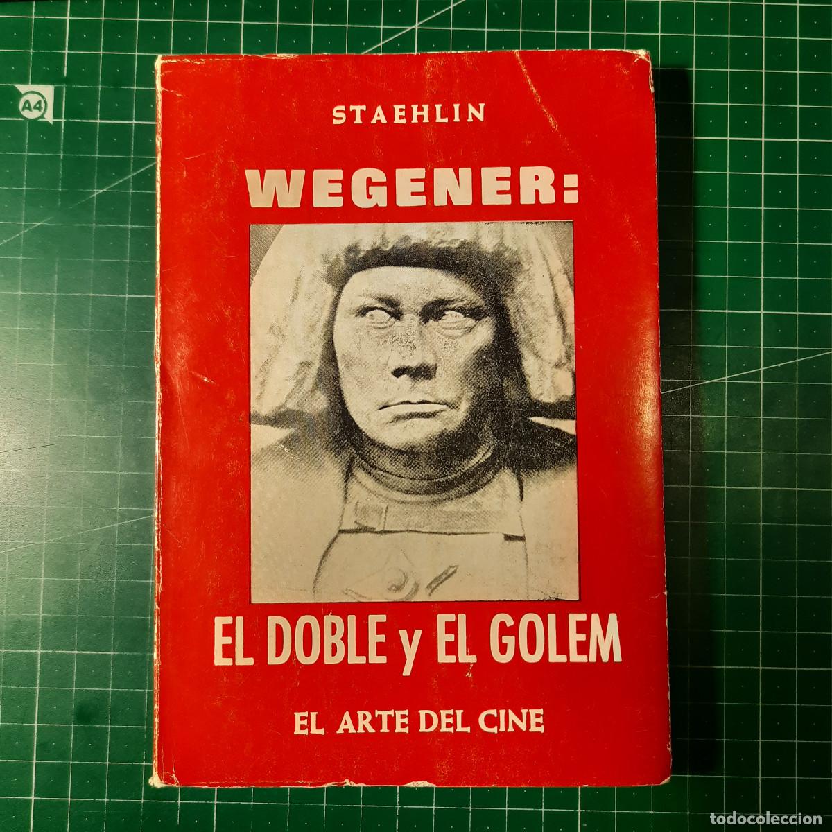 Libros de segunda mano: WEGENER: EL DOBLE Y EL GOLEM (Carlos Staehlin) - Foto 1