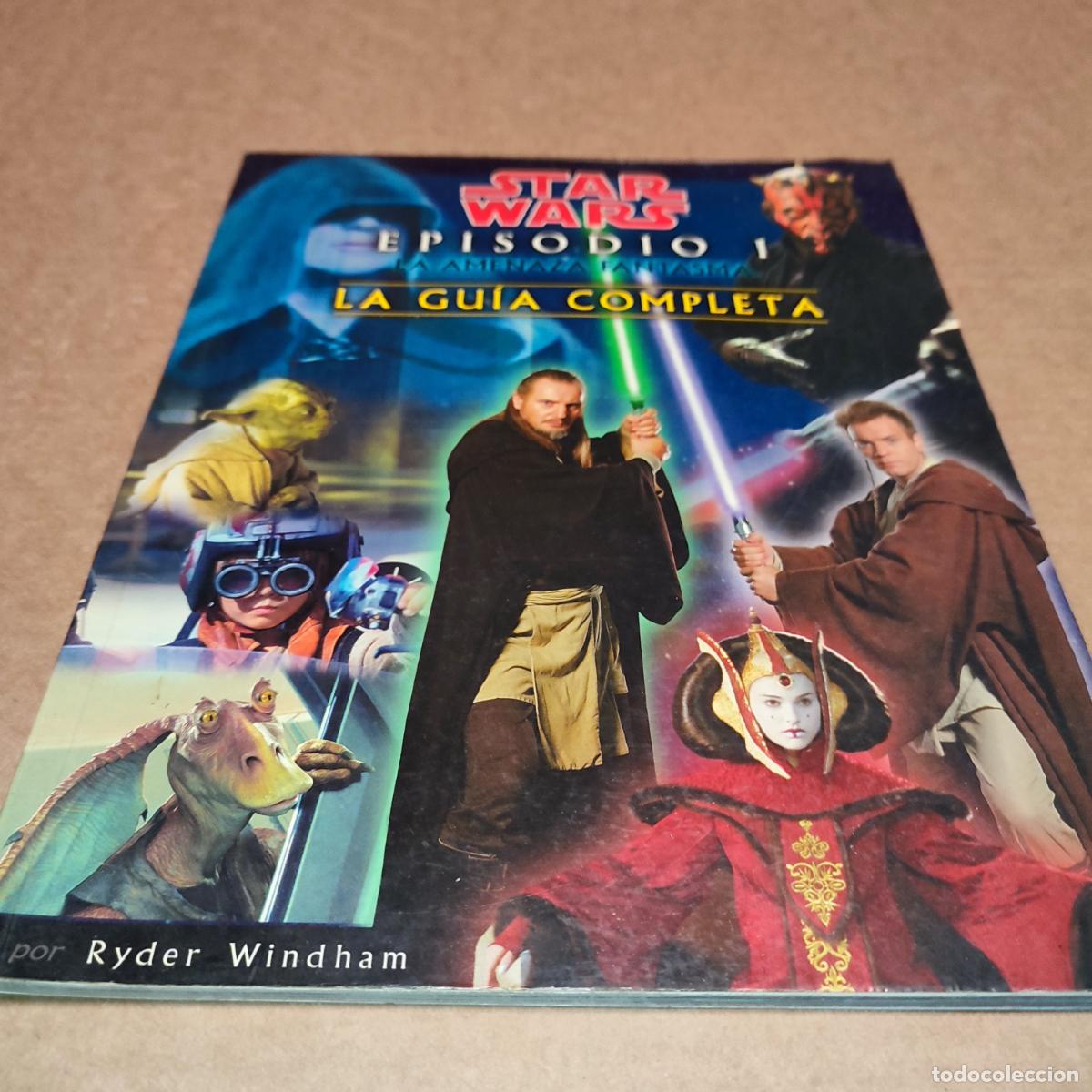 Libros de segunda mano: STAR WARS: EPISODIO I. LA GU&Iacute;A COMPLETA - Foto 1