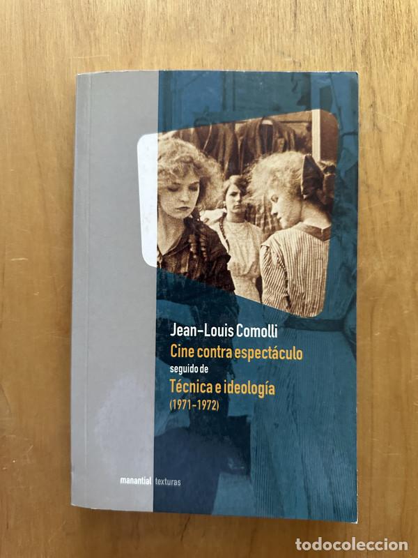 Libros de segunda mano: Cine contra espectaculo - Comolli, Jean Louis - Foto 1
