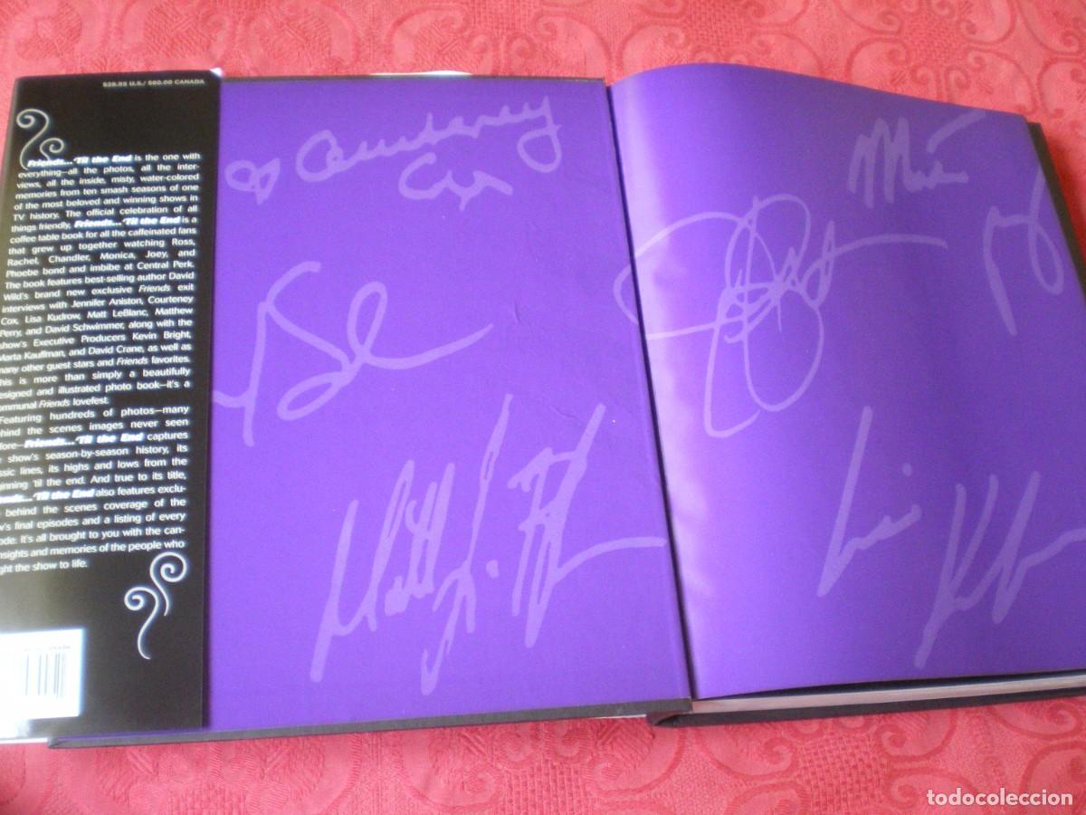 Libros de segunda mano: FRIENDS...&acute;TIL THE END. - Foto 4