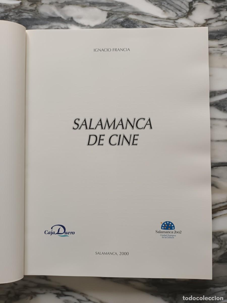 Libros de segunda mano: SALAMANCA DE CINE - IGNACIO FRANCIA - 2000 - Foto 2