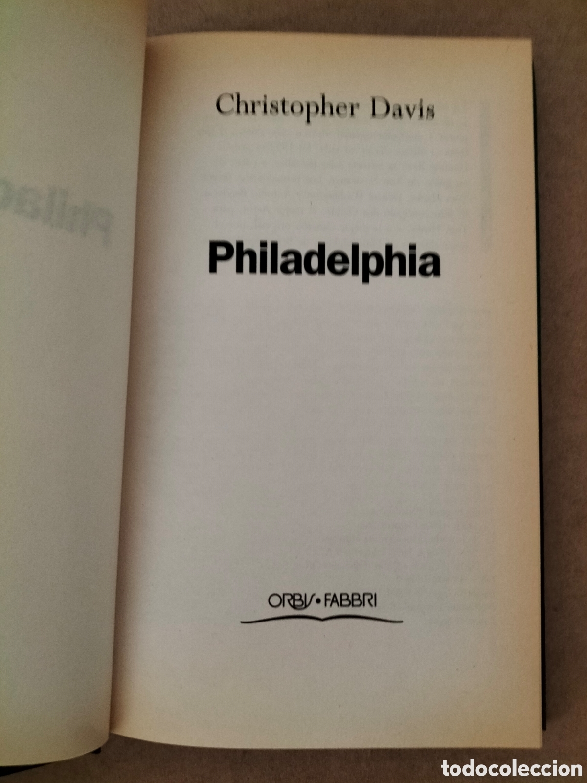 Libros de segunda mano: Philadelphia. Christopher Davis. Novelas de cine. Ediciones Orbis, 1995. Libro - Foto 2