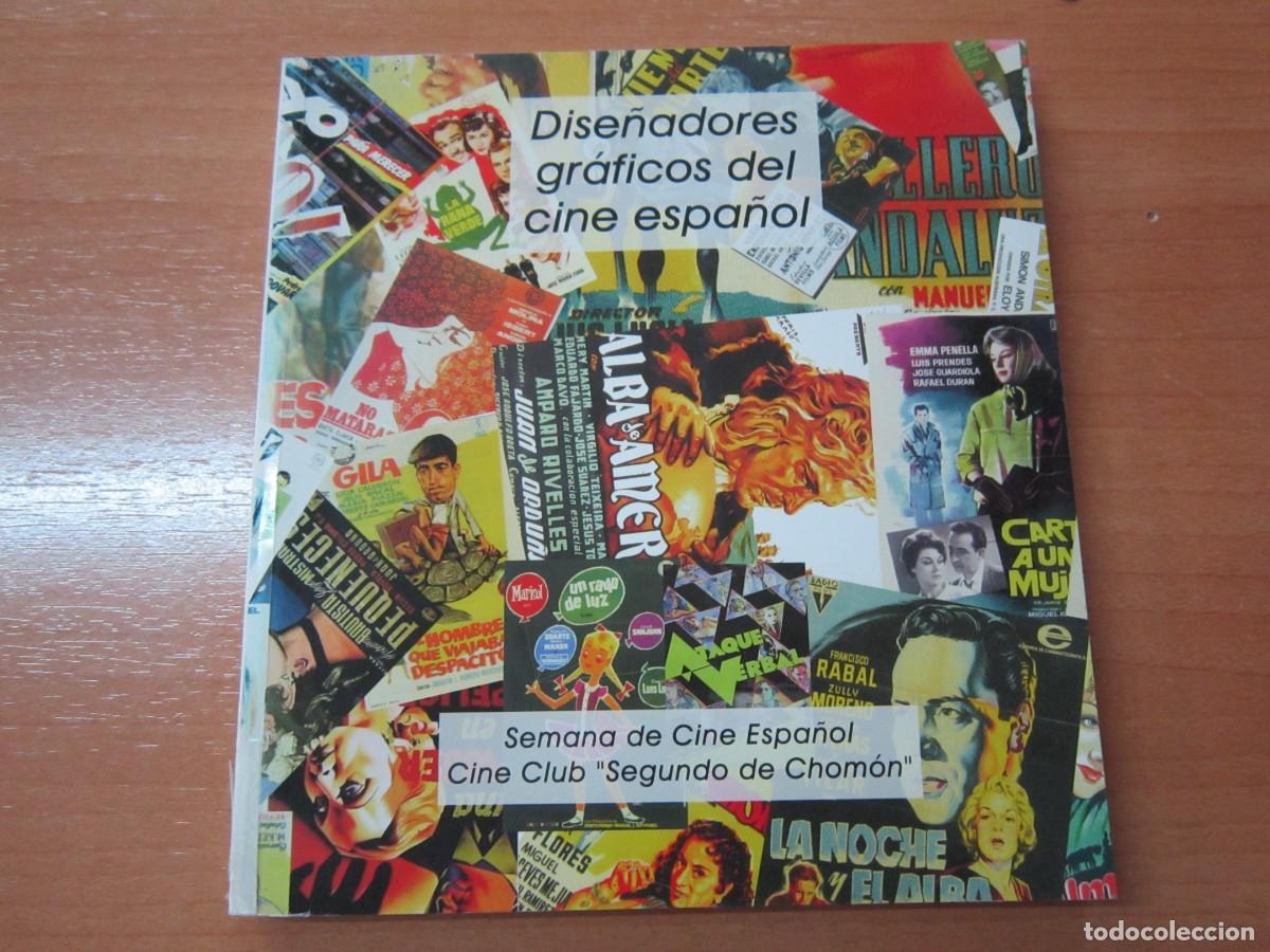Libros de segunda mano: Dise&ntilde;adores gr&aacute;ficos del cine espa&ntilde;ol - Foto 1