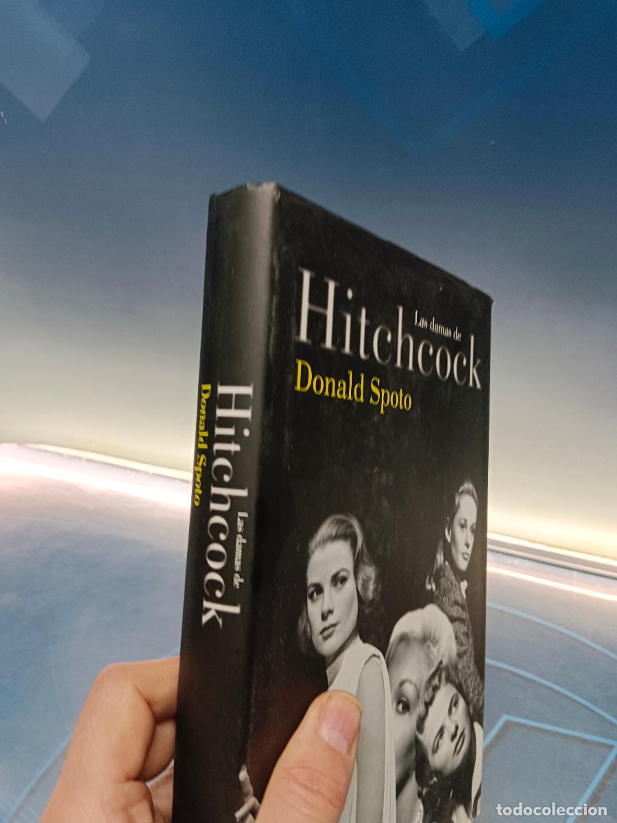 Libros de segunda mano: Libro, LAS DAMAS DE HITCHCOCK. DONALD SPOTO. 2008. - Foto 2