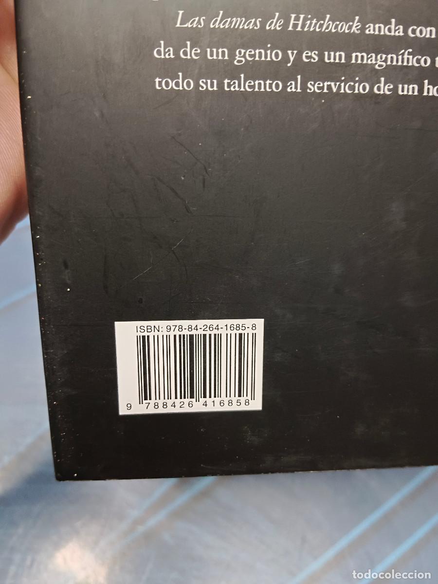 Libros de segunda mano: Libro, LAS DAMAS DE HITCHCOCK. DONALD SPOTO. 2008. - Foto 7