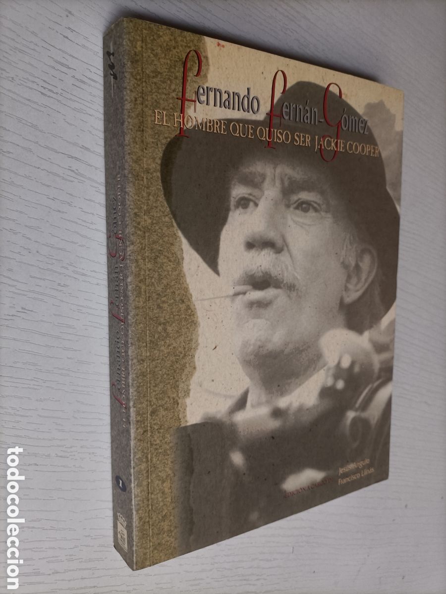 Libros de segunda mano: Fernando Fern&aacute;n G&oacute;mez. El hombre que quiso ser Jackie Cooper