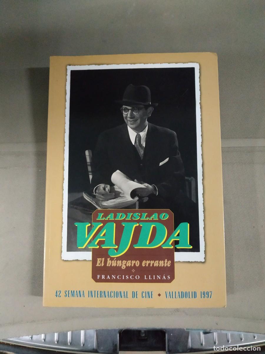 Libros de segunda mano: Ladislao Vajda. El h&uacute;ngaro errante - Francisco Llin&aacute;s - Foto 1