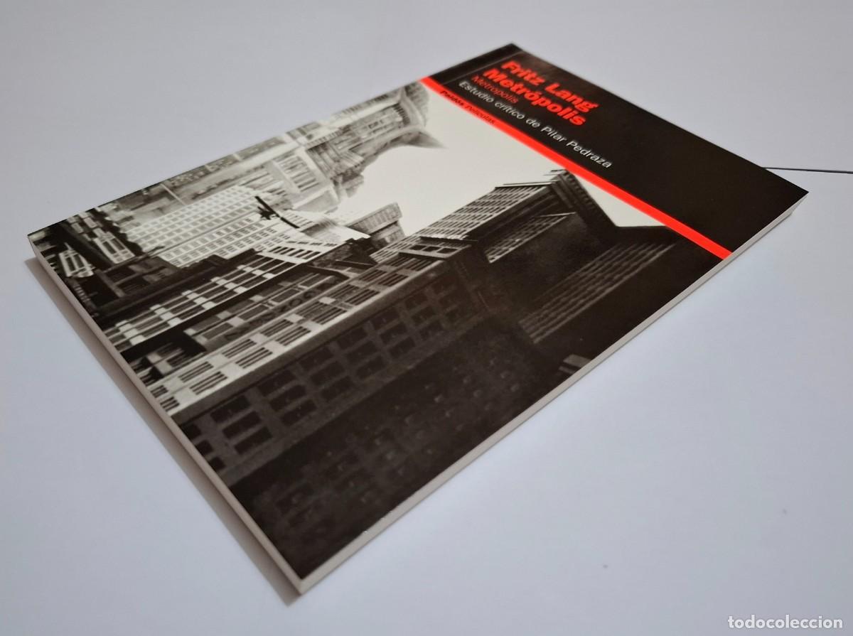 Libros de segunda mano: PILAR PEDRAZA: FRITZ LANG-METROPOLIS - Foto 4