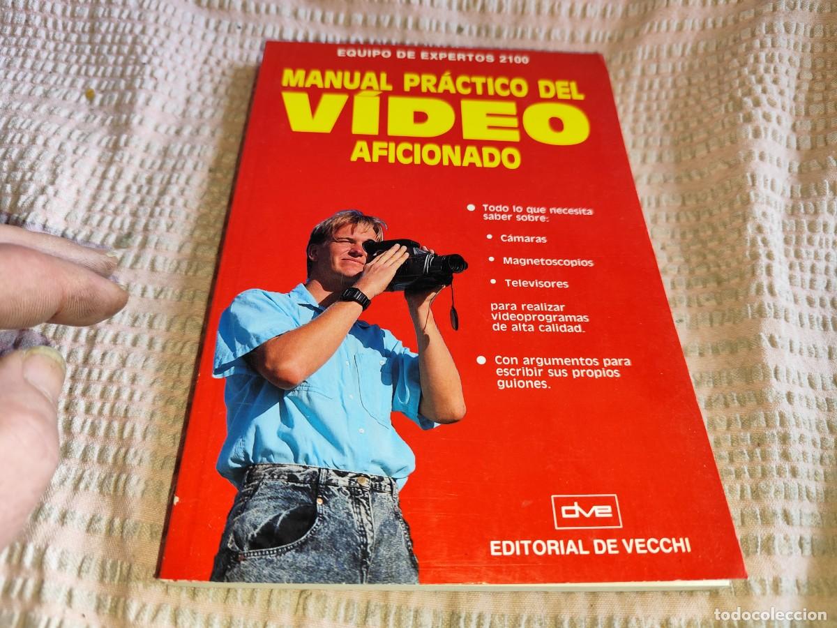Libros de segunda mano: MANUAL PRACTICO DEL VIDEO AFICIONADO / / EVA 263 / DE VECCHI - Foto 2