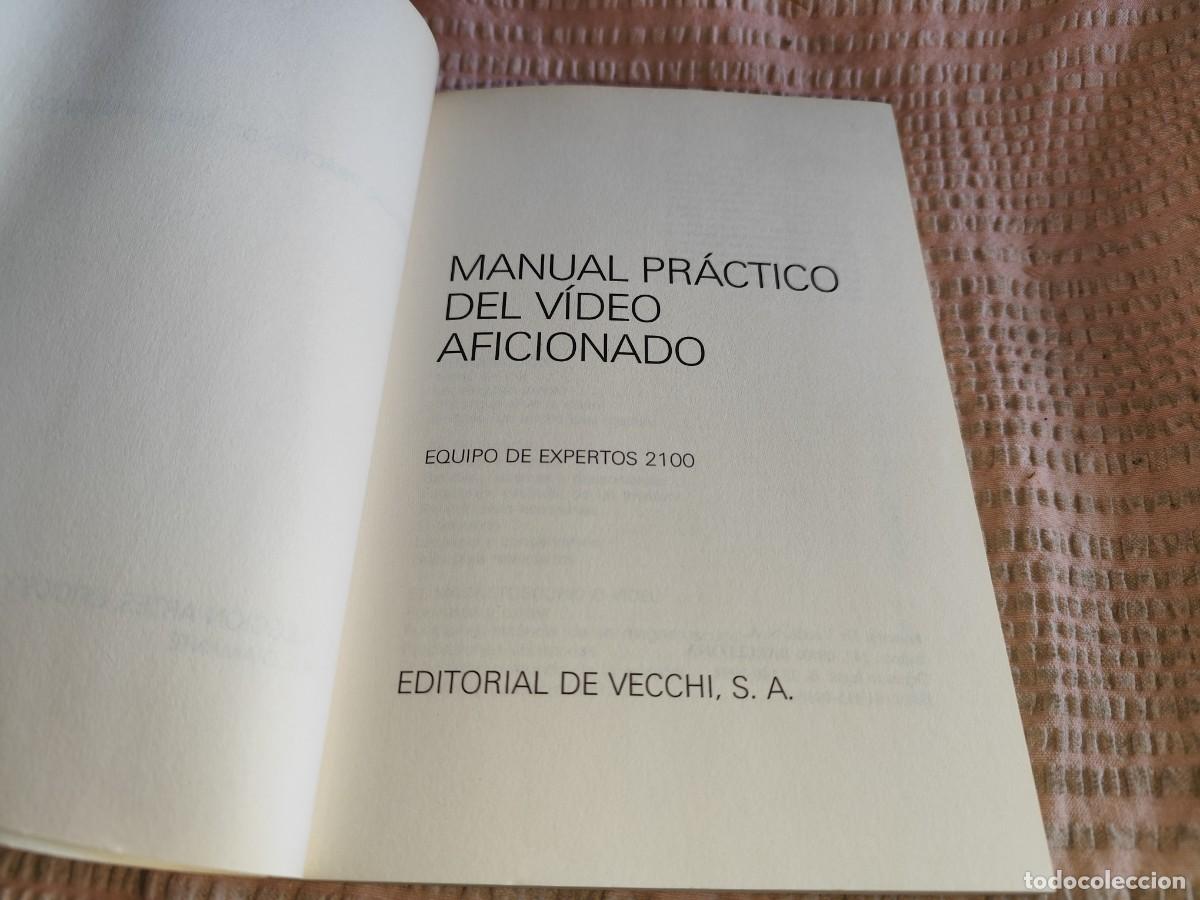 Libros de segunda mano: MANUAL PRACTICO DEL VIDEO AFICIONADO / / EVA 263 / DE VECCHI - Foto 5