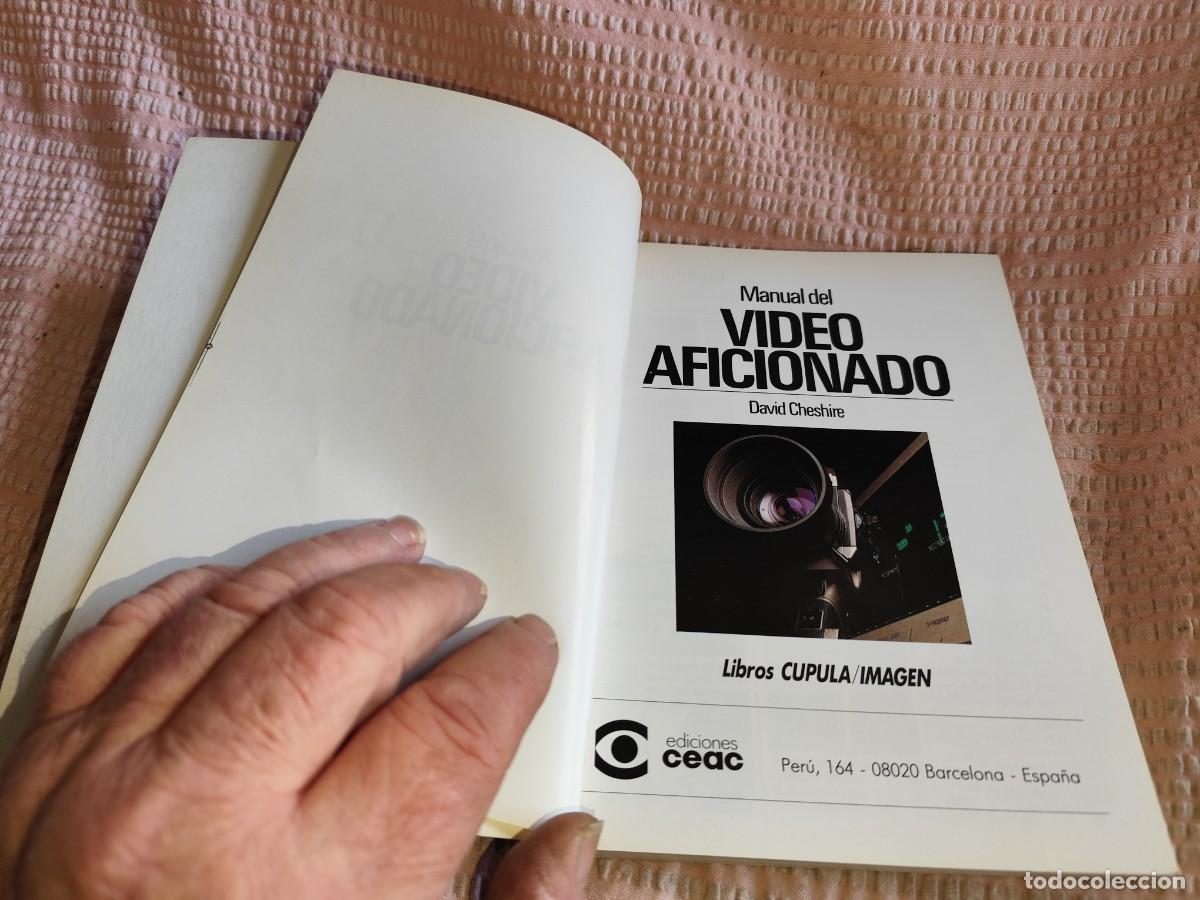 Libros de segunda mano: MANUAL DEL VIDEO AFICIONADO / DAVID CHESHIRE / EVA 263 / CUPULA - Foto 3