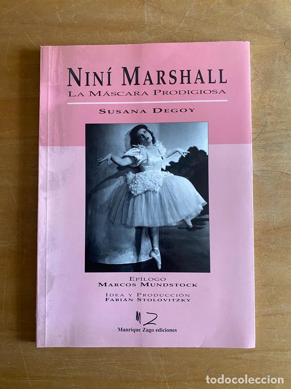 Libros de segunda mano: Nini Marshall. La mascara prodigiosa - Degoy, Susana - Foto 1