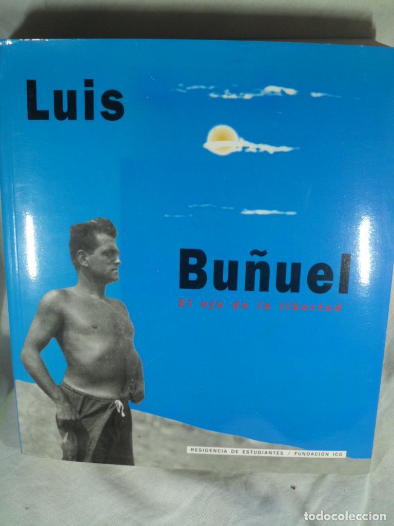 Libros de segunda mano: LUIS BU&Ntilde;UEL EL OJO DE LA LIBERTAD - VARIOS - Foto 1